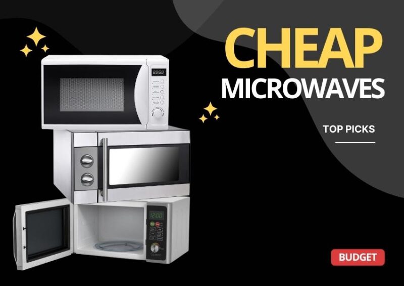 Best Cheap Microwave